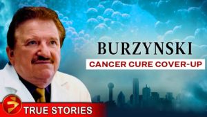 Burzynski: The Cancer Cure Cover-up ialah kisah seorang ahli biokimia perintis yang menemui kaedah unik dan proprietari yang berjaya merawat kebanyakan kanser.